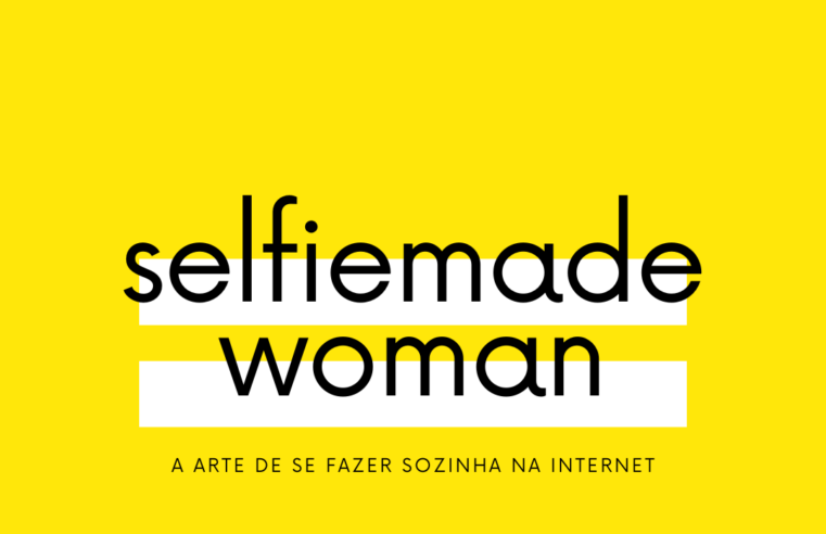 Selfiemade Woman
